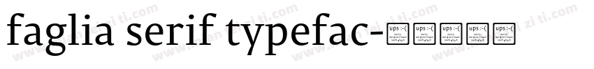 faglia serif typefac字体转换